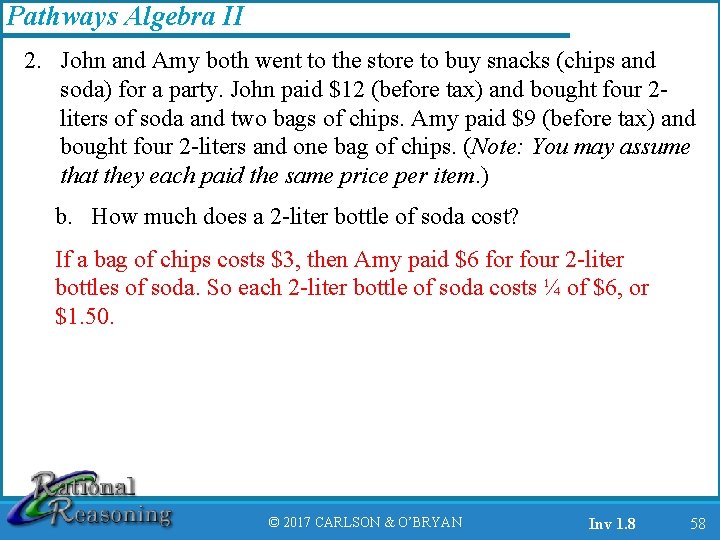 Pathways Algebra II 2. John and Amy both went to the store to buy