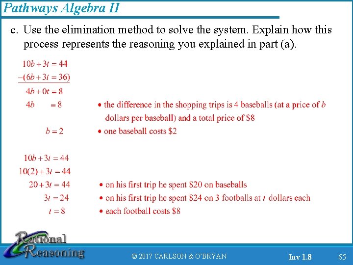 Pathways Algebra II c. Use the elimination method to solve the system. Explain how