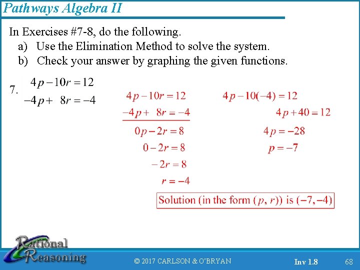 Pathways Algebra II In Exercises #7 -8, do the following. a) Use the Elimination