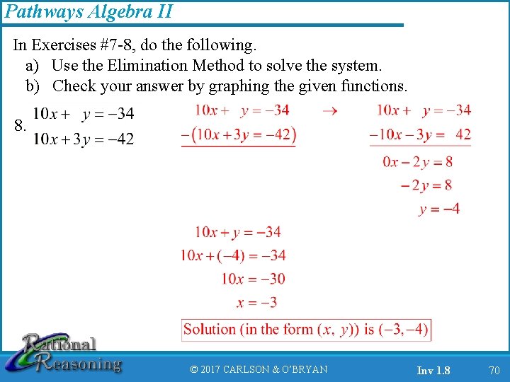 Pathways Algebra II In Exercises #7 -8, do the following. a) Use the Elimination