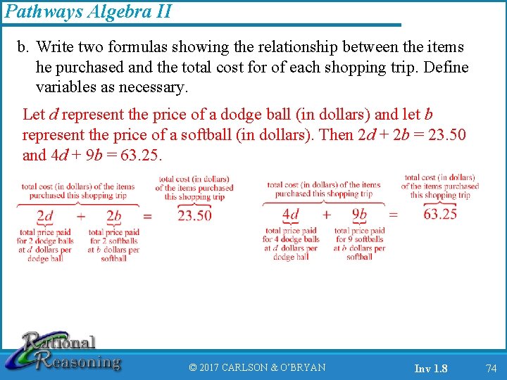 Pathways Algebra II b. Write two formulas showing the relationship between the items he