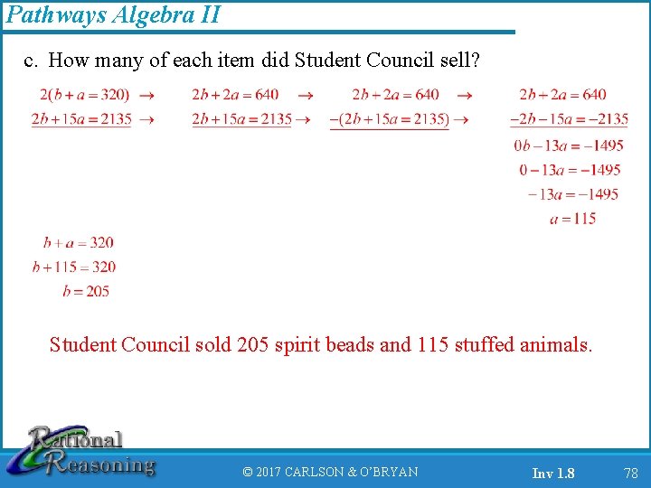 Pathways Algebra II c. How many of each item did Student Council sell? Student
