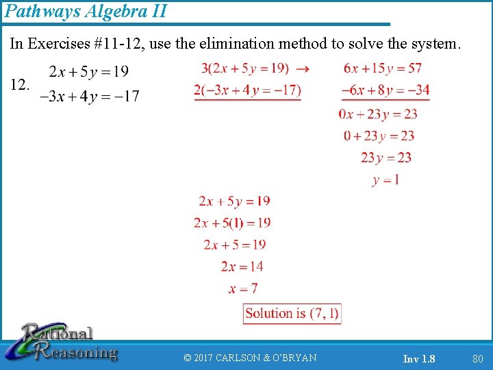 Pathways Algebra II In Exercises #11 -12, use the elimination method to solve the