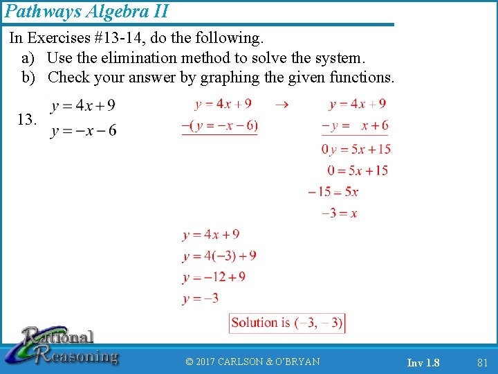 Pathways Algebra II In Exercises #13 -14, do the following. a) Use the elimination