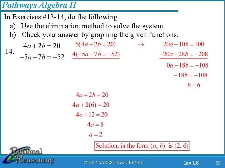 Pathways Algebra II In Exercises #13 -14, do the following. a) Use the elimination