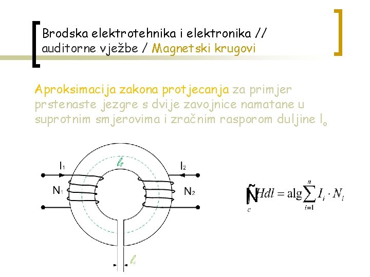 Brodska elektrotehnika i elektronika // auditorne vježbe / Magnetski krugovi Aproksimacija zakona protjecanja za