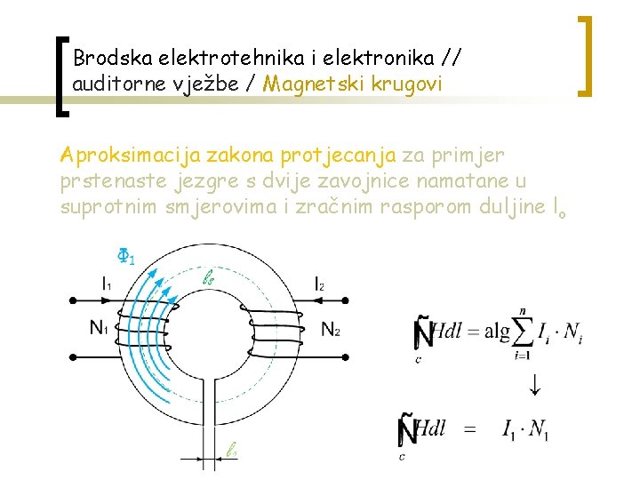 Brodska elektrotehnika i elektronika // auditorne vježbe / Magnetski krugovi Aproksimacija zakona protjecanja za