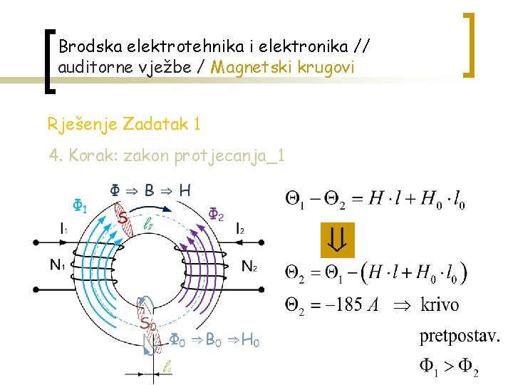 Brodska elektrotehnika i elektronika // auditorne vježbe / Magnetski krugovi Rješenje Zadatak 1 4.