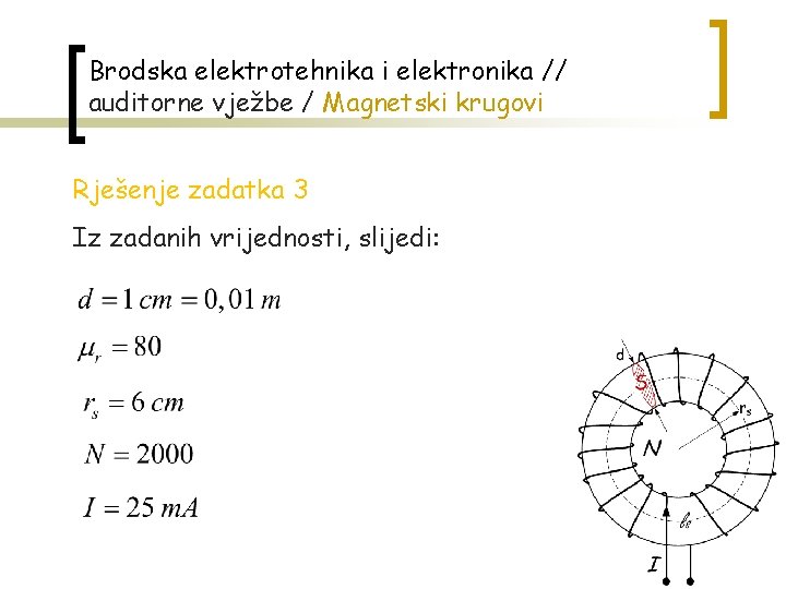 Brodska elektrotehnika i elektronika // auditorne vježbe / Magnetski krugovi Rješenje zadatka 3 Iz