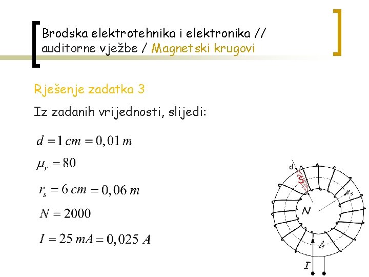 Brodska elektrotehnika i elektronika // auditorne vježbe / Magnetski krugovi Rješenje zadatka 3 Iz