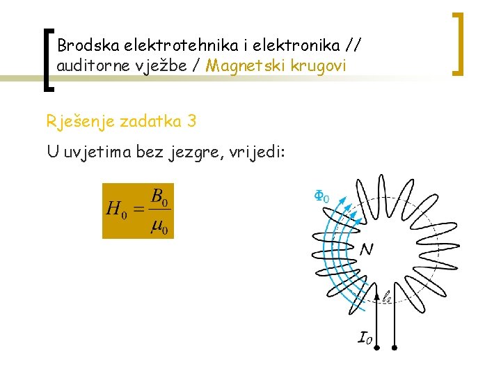 Brodska elektrotehnika i elektronika // auditorne vježbe / Magnetski krugovi Rješenje zadatka 3 U