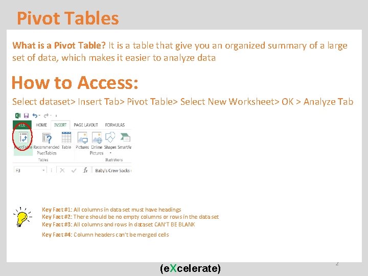 Pivot Tables DB Admin creates new database & tables Microsoft Excel, Access, Text File Pivot Tables DB Admin creates new database & tables Microsoft Excel, Access, Text File