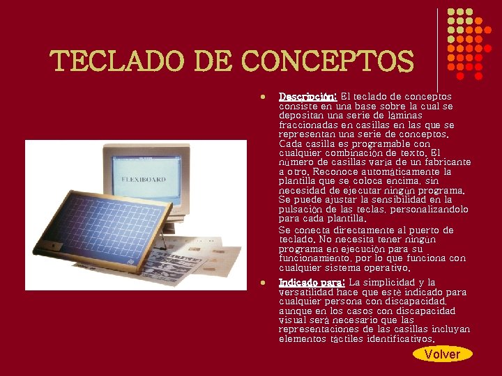 TECLADO DE CONCEPTOS l Descripción: El teclado de conceptos consiste en una base sobre