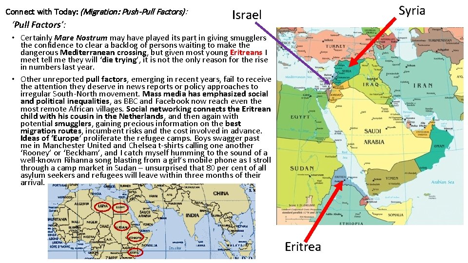 Connect with Today: (Migration: Push-Pull Factors): ‘Pull Factors’: Syria Israel • Certainly Mare Nostrum