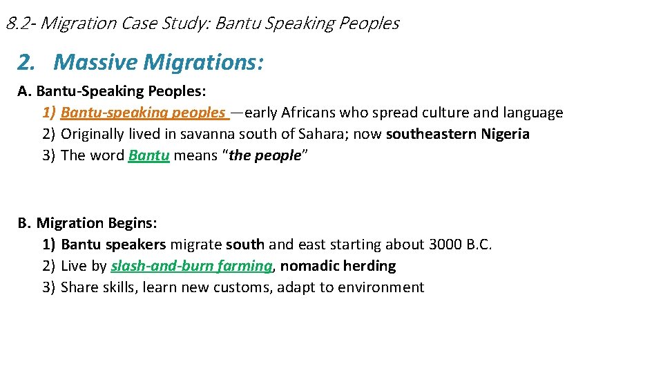 8. 2 - Migration Case Study: Bantu Speaking Peoples 2. Massive Migrations: A. Bantu-Speaking