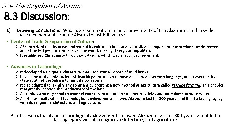 8. 3 - The Kingdom of Aksum: 8. 3 Discussion: 1) Drawing Conclusions: What