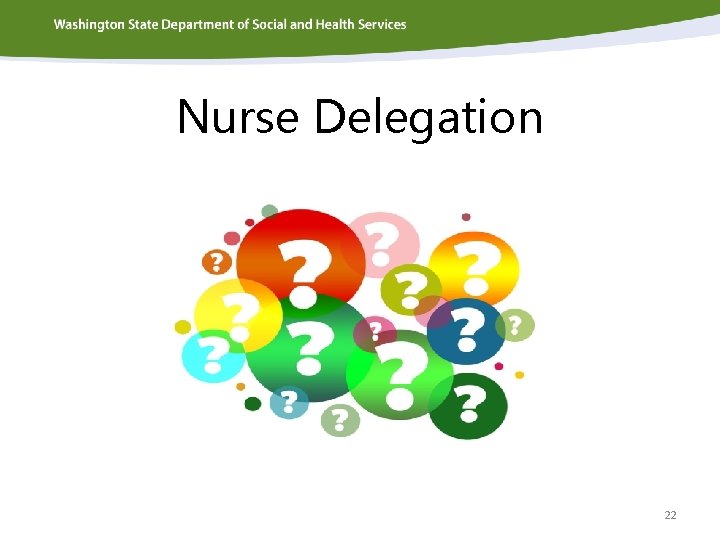 Nurse Delegation 22 