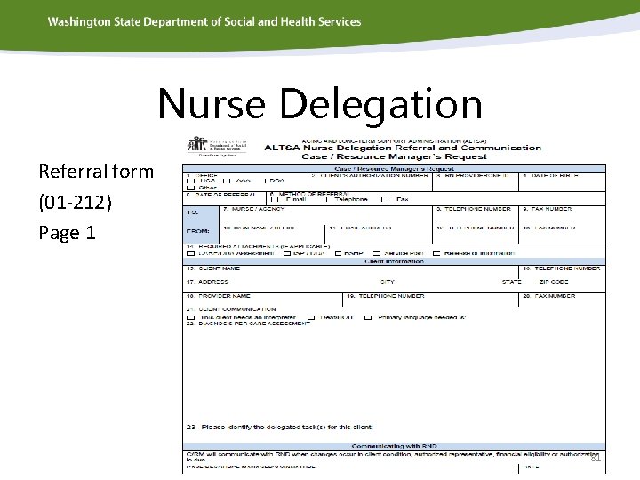 Nurse Delegation Referral form (01 -212) Page 1 81 