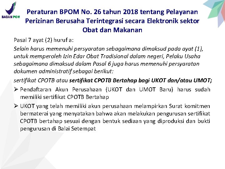 Peraturan BPOM No. 26 tahun 2018 tentang Pelayanan Perizinan Berusaha Terintegrasi secara Elektronik sektor