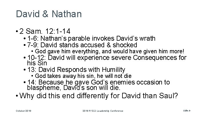 David & Nathan • 2 Sam. 12: 1 -14 • 1 -6: Nathan’s parable