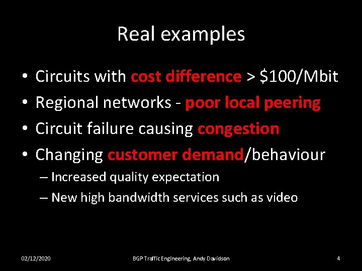 Real examples • • Circuits with cost difference > $100/Mbit Regional networks - poor