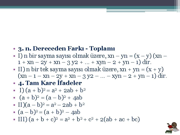  • 3. n. Dereceden Farkı - Toplamı • I) n bir sayma sayısı