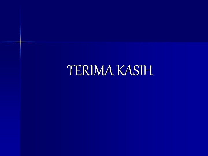TERIMA KASIH 