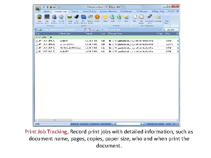 Print Job Tracking, Record print jobs with detailed information, such as document name, pages,