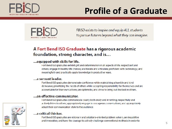 Profile of a Graduate 5 