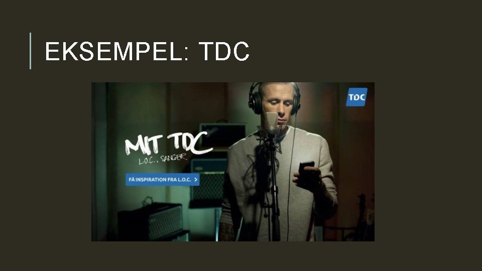 EKSEMPEL: TDC 