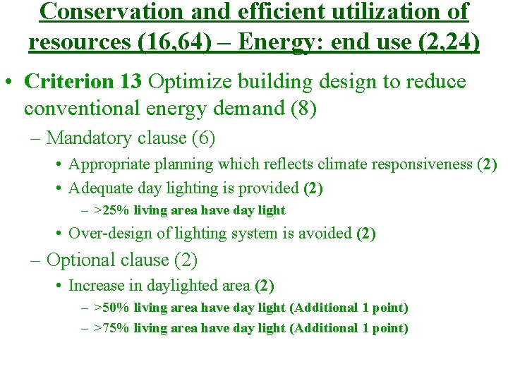 Conservation and efficient utilization of resources (16, 64) – Energy: end use (2, 24)