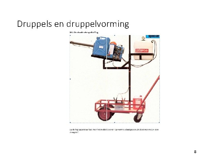 Druppels en druppelvorming 8 