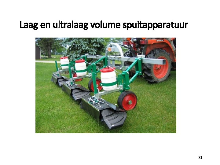 Laag en ultralaag volume spuitapparatuur 84 