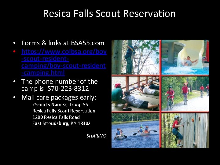 Resica Falls Scout Reservation • Forms & links at BSA 55. com • https: