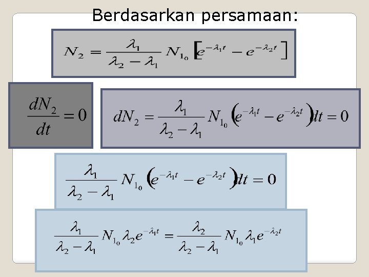 Berdasarkan persamaan: 