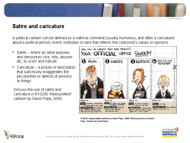 Satire and caricature A political cartoon can be defined as a satirical comment (usually