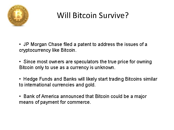 Will Bitcoin Survive? • JP Morgan Chase filed a patent to address the issues