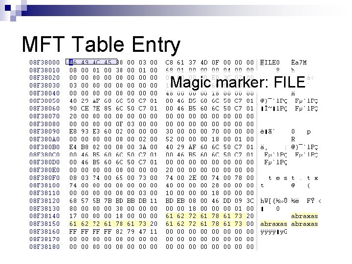 MFT Table Entry Magic marker: FILE 