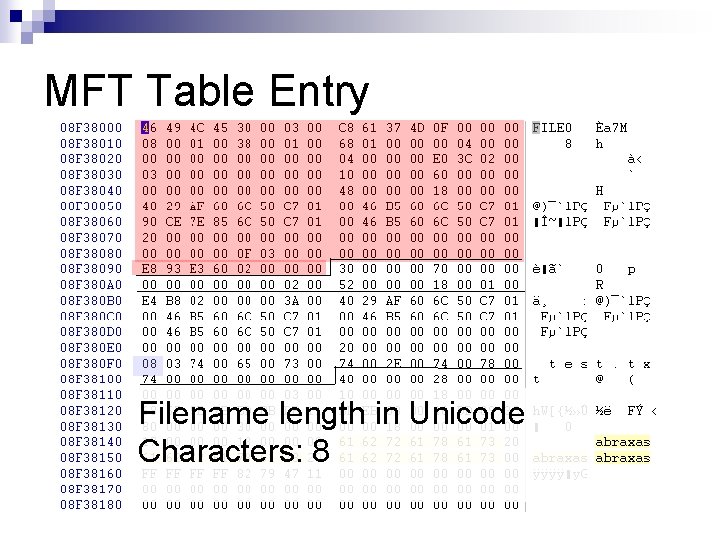 MFT Table Entry Filename length in Unicode Characters: 8 