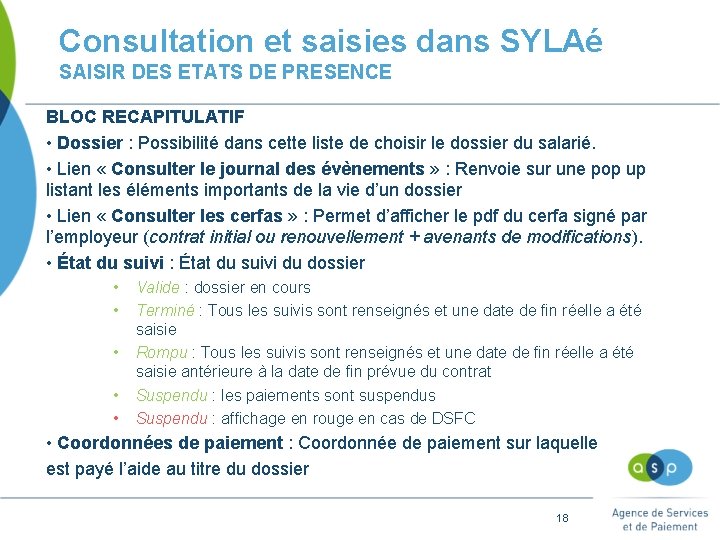 Consultation et saisies dans SYLAé SAISIR DES ETATS DE PRESENCE BLOC RECAPITULATIF • Dossier