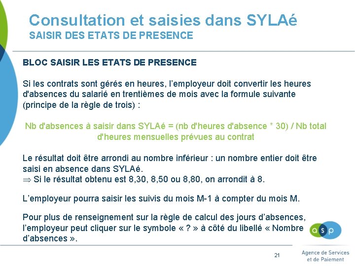 Consultation et saisies dans SYLAé SAISIR DES ETATS DE PRESENCE BLOC SAISIR LES ETATS