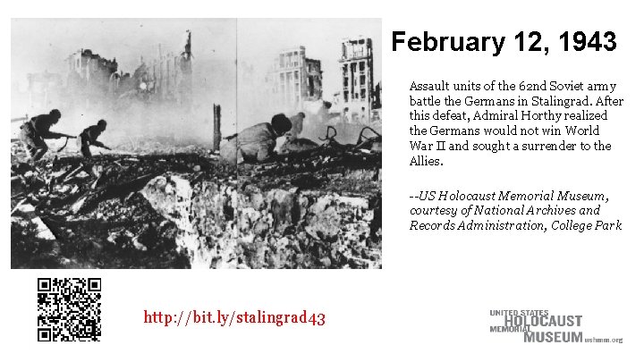 February 12, 1943 Assault units of the 62 nd Soviet army battle the Germans