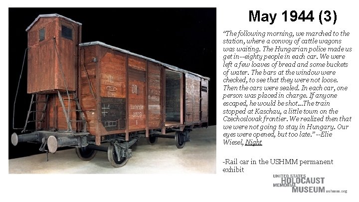 May 1944 (3) “The following morning, we marched to the station, where a convoy