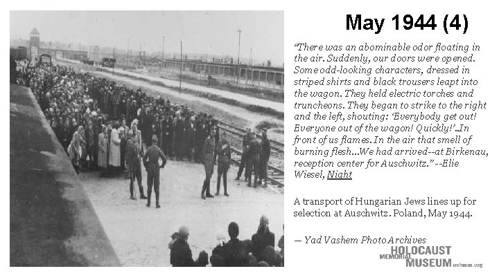 May 1944 (4) “There was an abominable odor floating in the air. Suddenly, our