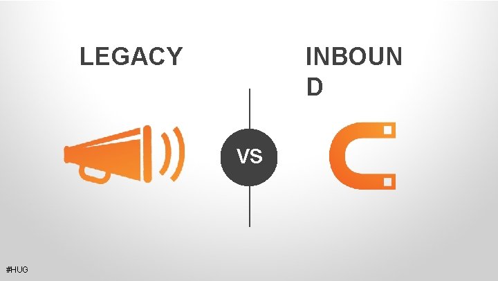 INBOUN D LEGACY vs #HUG 