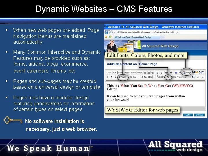 Dynamic Websites – CMS Features When new web pages are added, Page Navigation Menus Dynamic Websites – CMS Features When new web pages are added, Page Navigation Menus