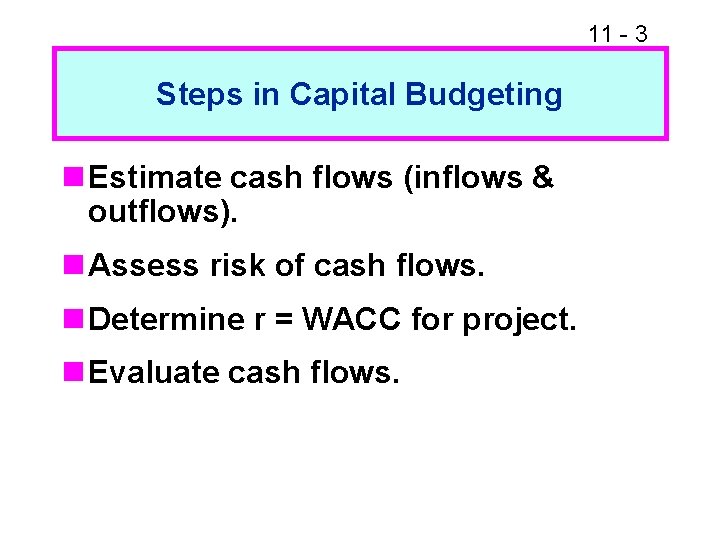 11 1 Chapter 11 Capital Budgeting Decision Criteria