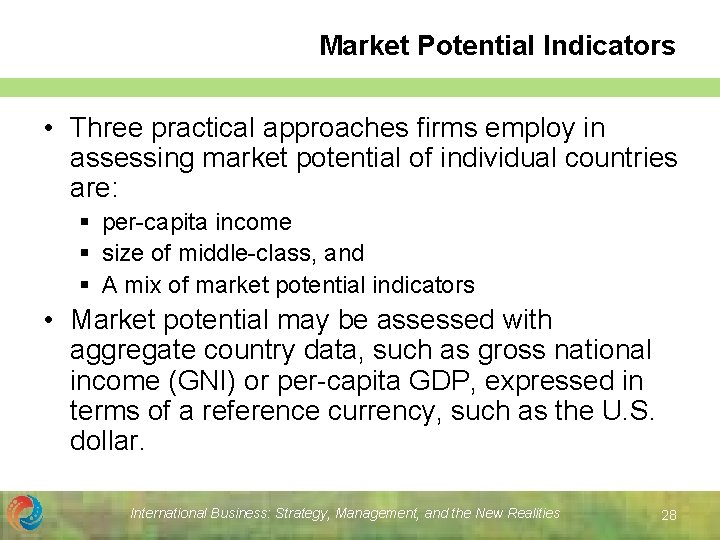 Market Potential Indicators • Three practical approaches firms employ in assessing market potential of Market Potential Indicators • Three practical approaches firms employ in assessing market potential of