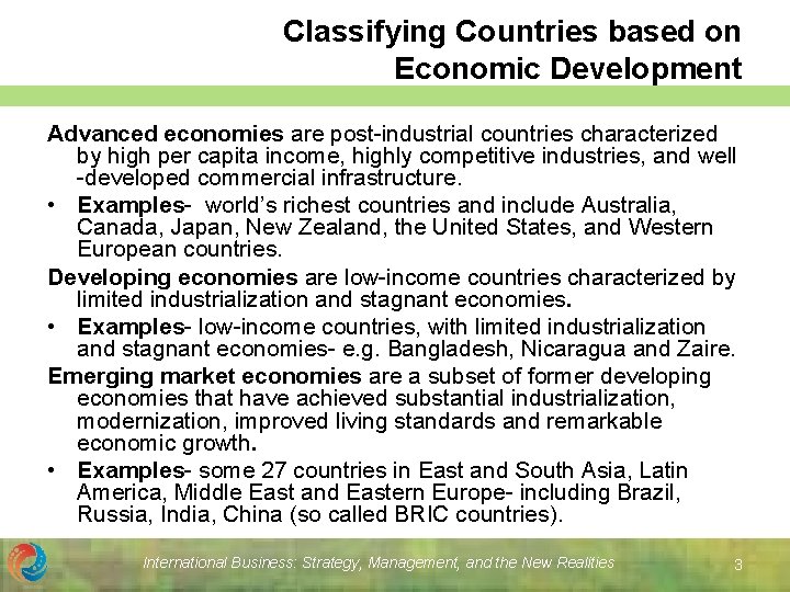 Classifying Countries based on Economic Development Advanced economies are post-industrial countries characterized by high Classifying Countries based on Economic Development Advanced economies are post-industrial countries characterized by high