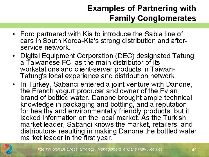 Examples of Partnering with Family Conglomerates • Ford partnered with Kia to introduce the Examples of Partnering with Family Conglomerates • Ford partnered with Kia to introduce the